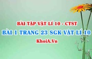Bài 1 trang 23 SGK Vật lí 10 Chân trời sáng tạo